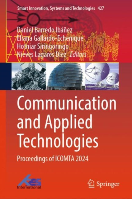 Book cover of: Communication and Applied Technologies. By: Daniel Barredo Ibáñez