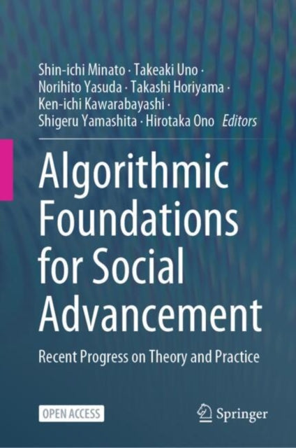 Book cover of: Algorithmic Foundations for Social Advancement