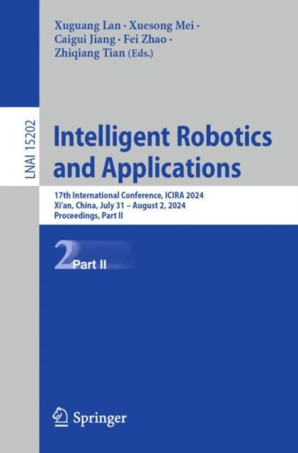 Book cover of: Intelligent Robotics and Applications. By: Xuguang Lan