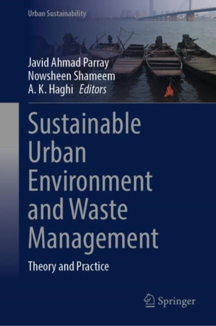 Sustainable Urban Environment and Waste Management