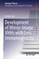 Book cover of: Development of Mirror-Image VHHs with Less Immunogenicity