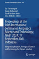 Book cover of: Proceedings of the 10th International Seminar on Aerospace Science and Technology; ISAST 2024; 17 September, Bali, Indonesia. By: Ery Fitrianingsih