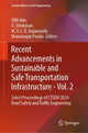 Book cover of: Recent Advancements in Sustainable and Safe Transportation Infrastructure - Vol. 2. By: Udit Jain