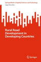 Book cover of: Rural Road Development in Developing Countries