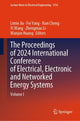 Book cover of: Proceedings of 2024 International Conference of Electrical, Electronic and Networked Energy Systems. By: Limin Jia