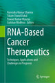 Book cover of: RNA-Based Cancer Therapeutics. By: Narendra Kumar Sharma