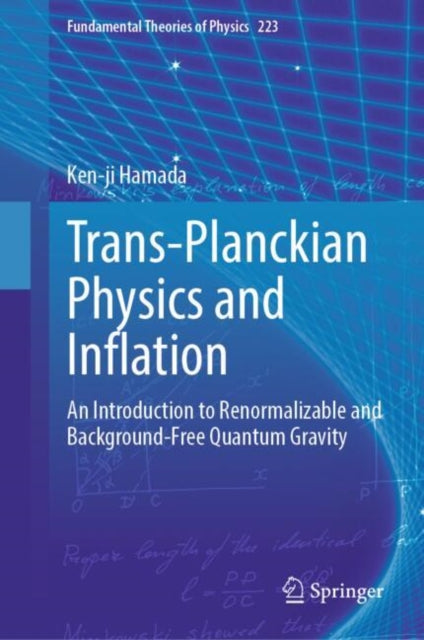 Book cover of: Trans-Planckian Physics and Inflation. By: Ken-ji Hamada