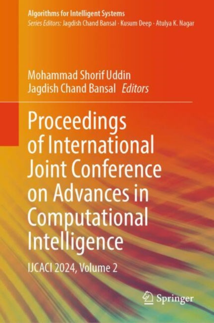 Book cover of: Proceedings of International Joint Conference on Advances in Computational Intelligence. By: Mohammad Shorif Uddin