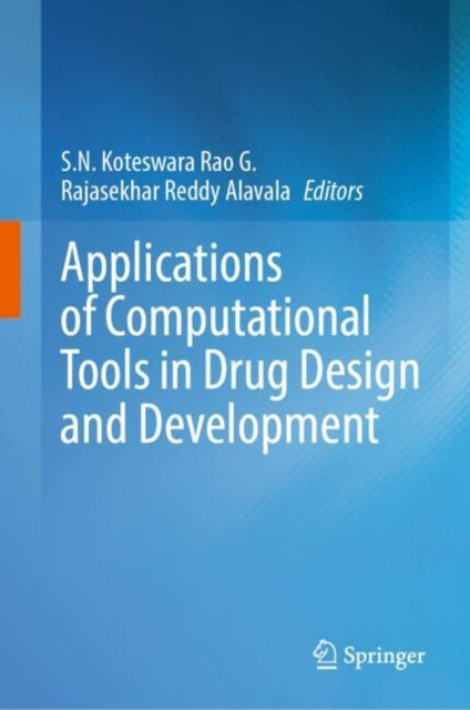 Book cover of: Applications of Computational Tools in Drug Design and Development