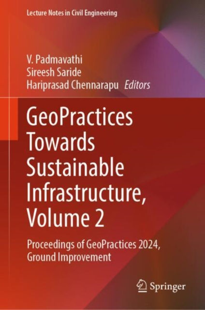 Book cover of: GeoPractices Towards Sustainable Infrastructure, Volume 2