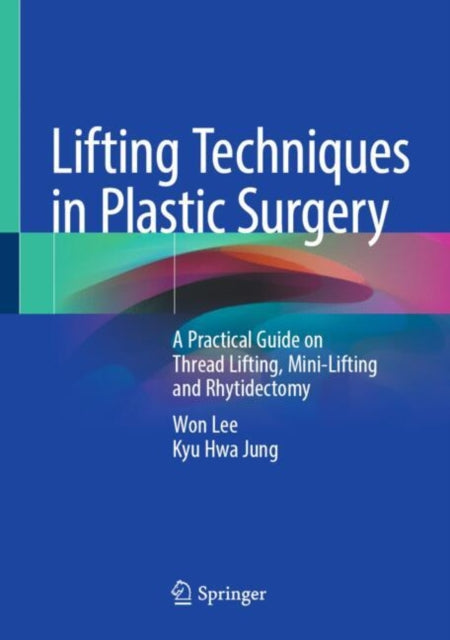 Book cover of: Lifting Techniques in Plastic Surgery
