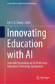 Book cover of: Innovating Education with AI