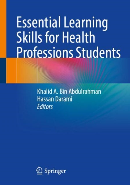 Book cover of: Essential Learning Skills for Health Professions Students