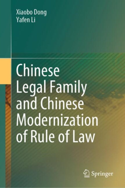 Book cover of: Chinese Legal Family and Chinese Modernization of Rule of Law