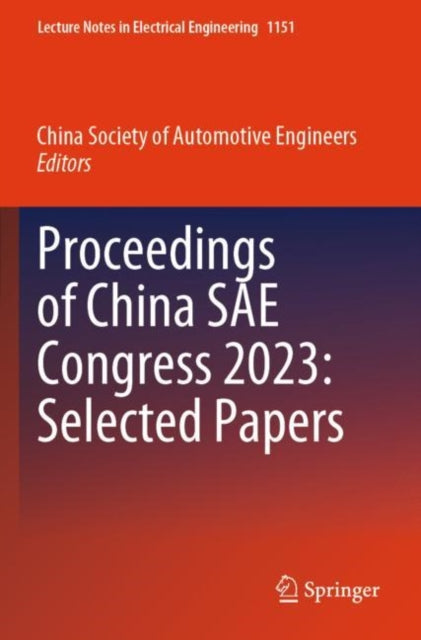 Book cover of: Proceedings of China SAE Congress 2023: Selected Papers