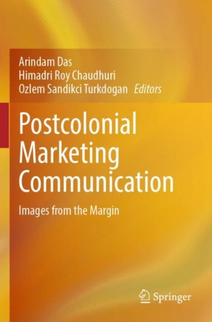 Book cover of: Postcolonial Marketing Communication