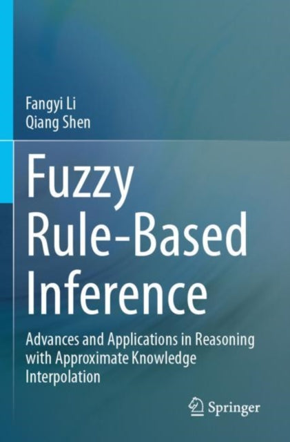 Book cover of: Fuzzy Rule-Based Inference
