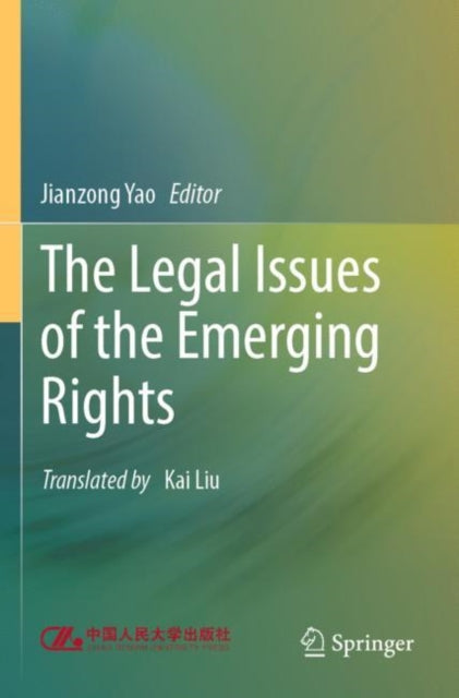 Book cover of: Legal Issues of the Emerging Rights