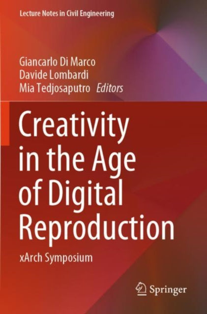 Book cover of: Creativity in the Age of Digital Reproduction