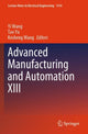 Book cover of: Advanced Manufacturing and Automation XIII