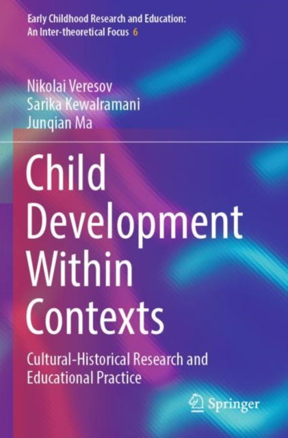 Book cover of: Child Development Within Contexts