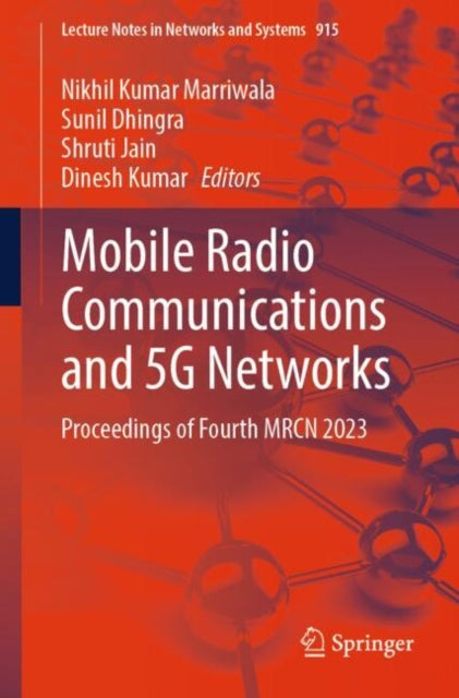 Book cover of: Mobile Radio Communications and 5G Networks. By: Nikhil Kumar Marriwala