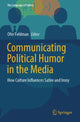 Book cover of: Communicating Political Humor in the Media