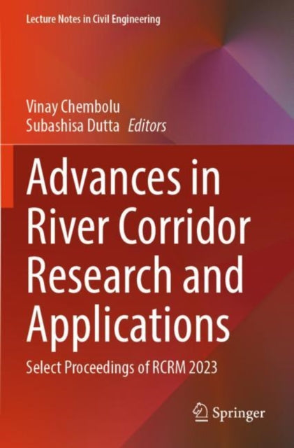 Book cover of: Advances in River Corridor Research and Applications
