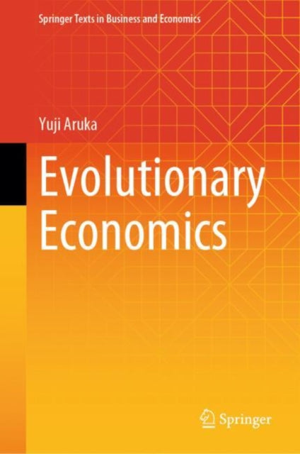 Book cover of: Evolutionary Economics. By: Yuji Aruka