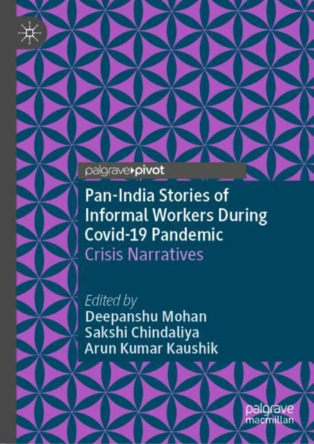 Book cover of: Pan-India Stories of Informal Workers During Covid-19 Pandemic