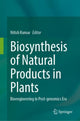 Book cover of: Biosynthesis of Natural Products in Plants. By: Nitish Kumar