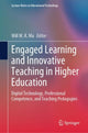 Book cover of: Engaged Learning and Innovative Teaching in Higher Education. By: Will W. K. MA