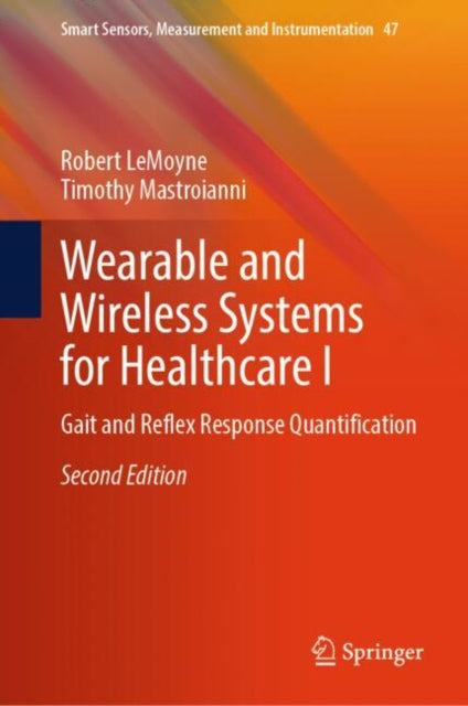 Book cover of: Wearable and Wireless Systems for Healthcare I. By: Robert Lemoyne