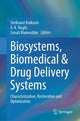 Book cover of: Biosystems, Biomedical & Drug Delivery Systems. By: Shrikaant Kulkarni