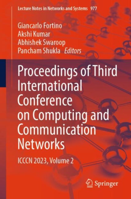 Book cover of: Proceedings of Third International Conference on Computing and Communication Networks. By: Giancarlo Fortino