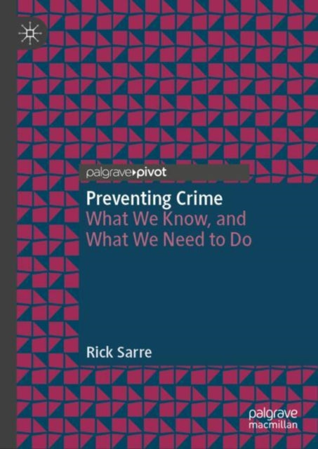 Book cover of: Preventing Crime. By: Rick Sarre