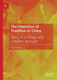 Book cover of: Invention of Tradition in China. By: Suvi Rautio