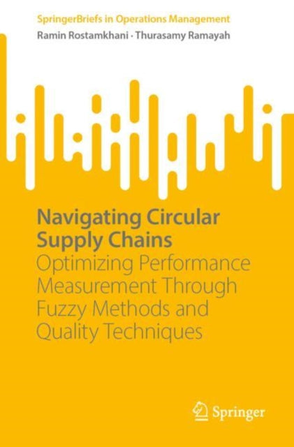 Book cover of: Navigating Circular Supply Chains. By: Ramin Rostamkhani