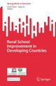 Book cover of: Rural School Improvement in Developing Countries. By: Yuchi Zhao
