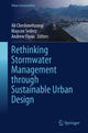 Book cover of: Rethinking Stormwater Management through Sustainable Urban Design. By: Ali Cheshmehzangi