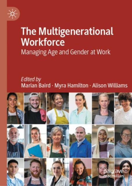 Book cover of: Multigenerational Workforce. By: Marian Baird