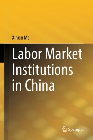 Labor Market Institutions in China