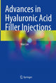Book cover of: Advances in Hyaluronic Acid Filler Injections. By: Won Lee