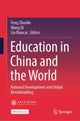 Book cover of: Education in China and the World. By: Zhuolin Feng