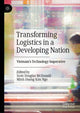 Book cover of: Transforming Logistics in a Developing Nation. By: Scott Douglas McDonald