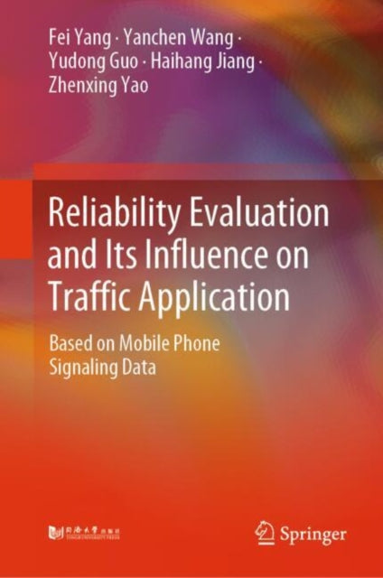 Book cover of: Reliability Evaluation and Its Influence on Traffic Application