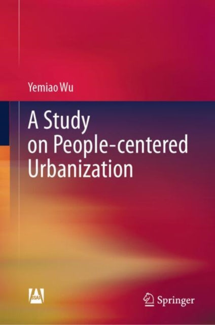 Book cover of: Study on People-centered Urbanization