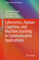 Book cover of: Cybernetics, Human Cognition, and Machine Learning in Communicative Applications. By: Vinit Kumar Gunjan