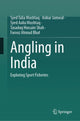 Book cover of: Angling in India. By: Syed Talia Mushtaq
