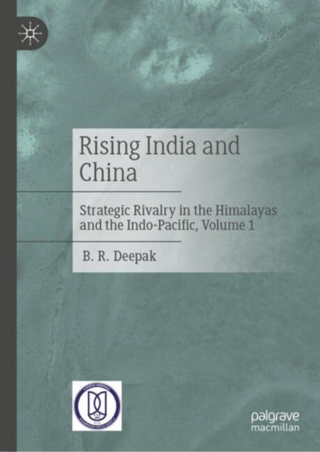Book cover of: Rising India and China. By: B. R. Deepak
